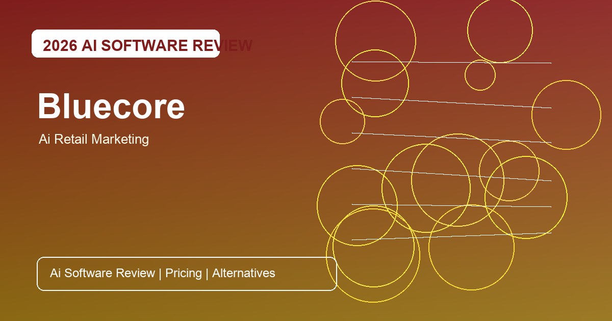 Bluecore Review for AI retail marketing
