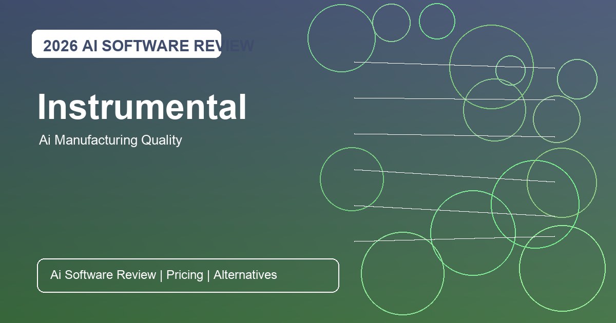 Instrumental Review for AI manufacturing quality