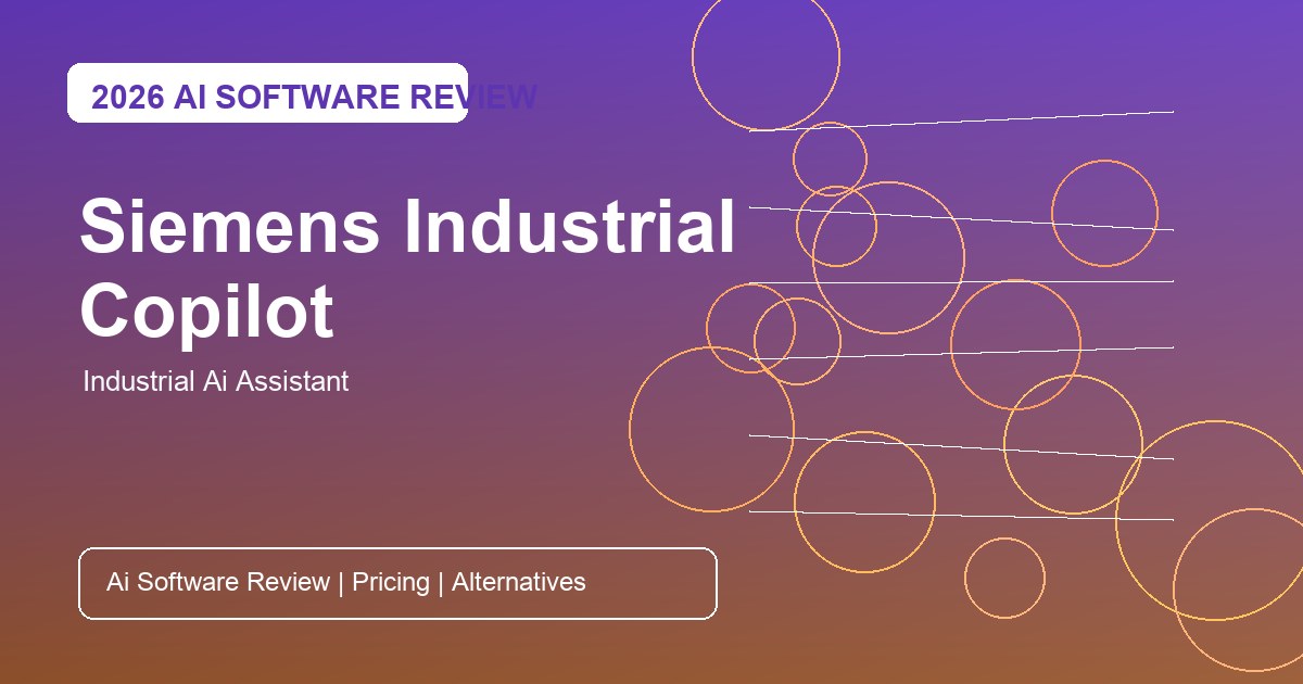Siemens Industrial Copilot Review for industrial AI assistant